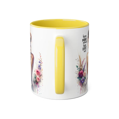 I Don't Make Mistakes, I Date Them Accent Mugs, 11oz