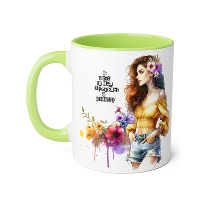 Mug - My Taste in Men is Probably a Disability