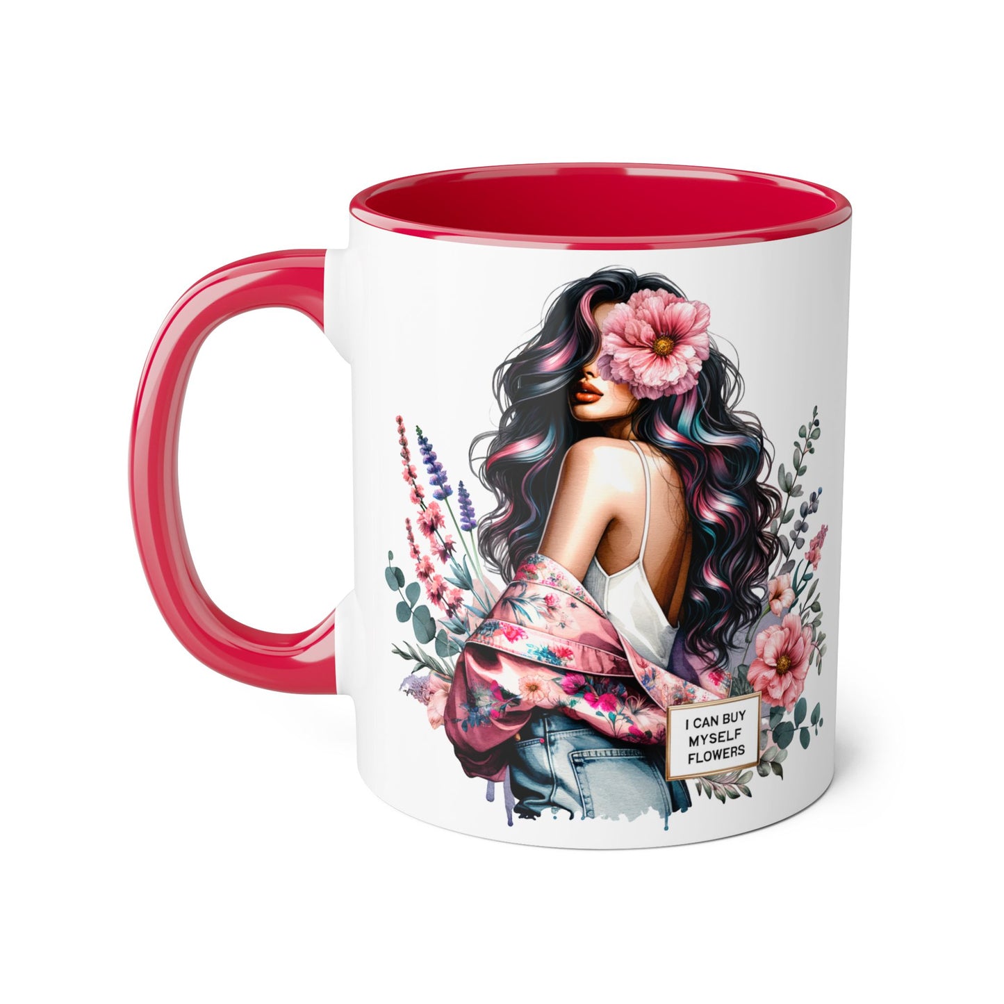 I Can Buy Myself Flowers Floral Accent Mug, Inspirational Coffee Cup, Gift for Her, Self-Care Mugs, Women's Empowerment Drinkware