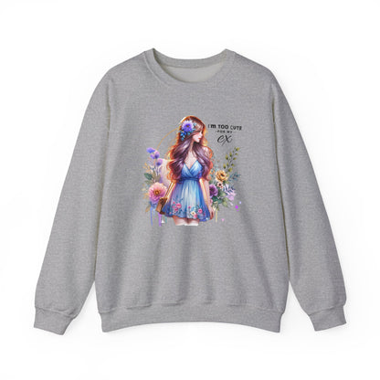 I'm Too Cute For My Ex Floral Illustration Sweatshirt, Cozy Unisex Crewneck, Perfect for Gifts, Casual Wear, Vibrant Art Pullover, Everyday Comfort