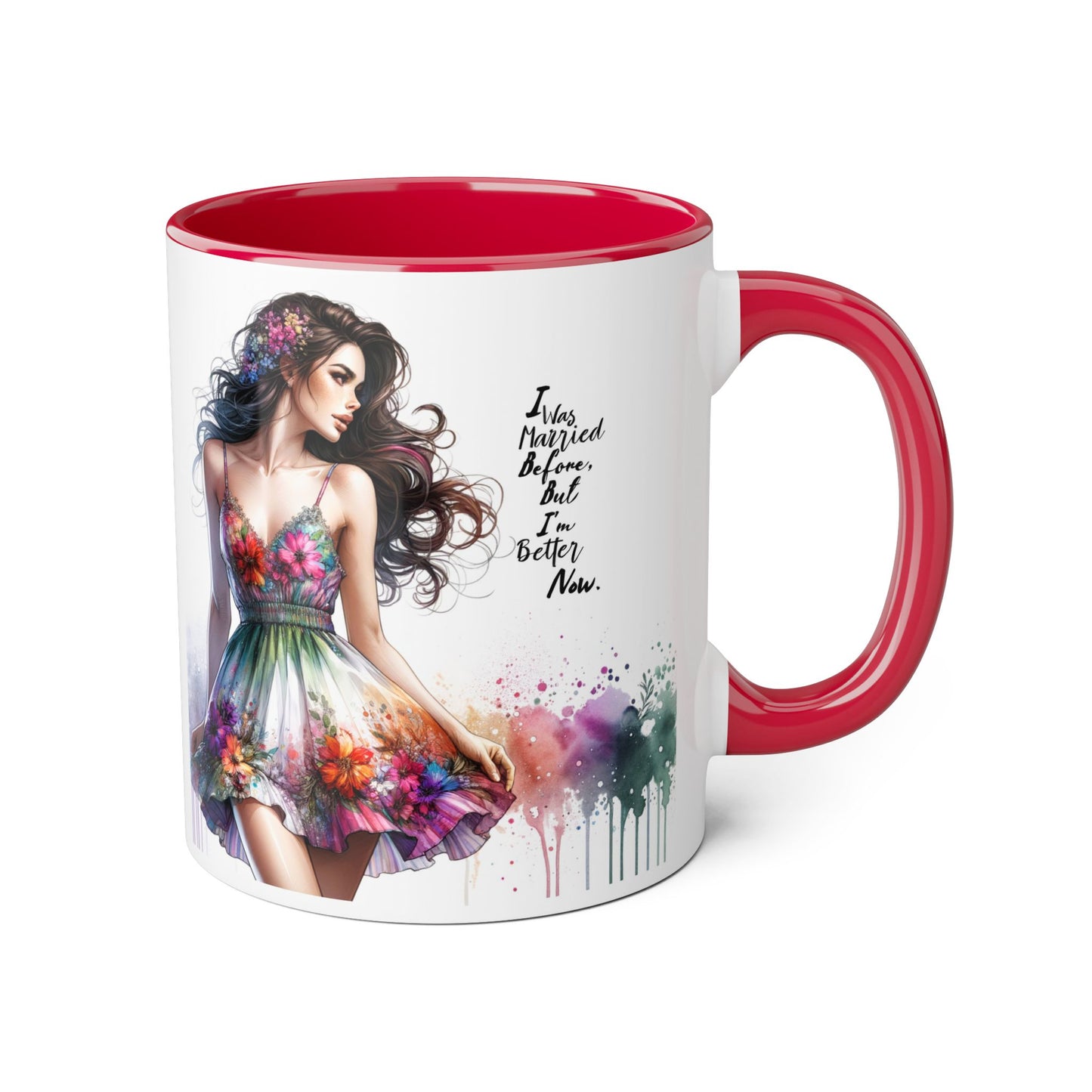 I Was Married Before But I'm Better Now Humoristic Floral Art Accent Mug, Inspirational Coffee Cup, Unique Gift for Her, Spring Decor, Creative Homeware