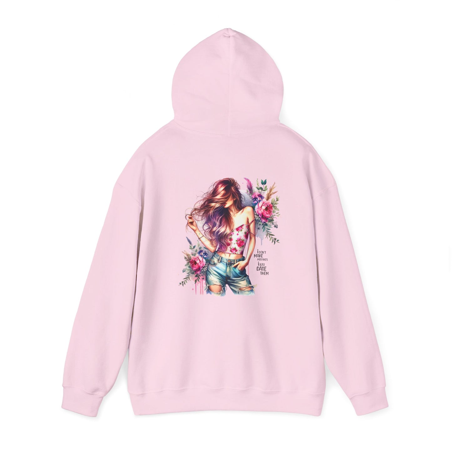 I Don`t  Make Mistakes, I Just Date Them Floral Art Unisex Hoodie | Cozy Sweatshirt for Women, Gift for Her, Spring Fashion, Relaxed Style, Stylish Sweatshirt