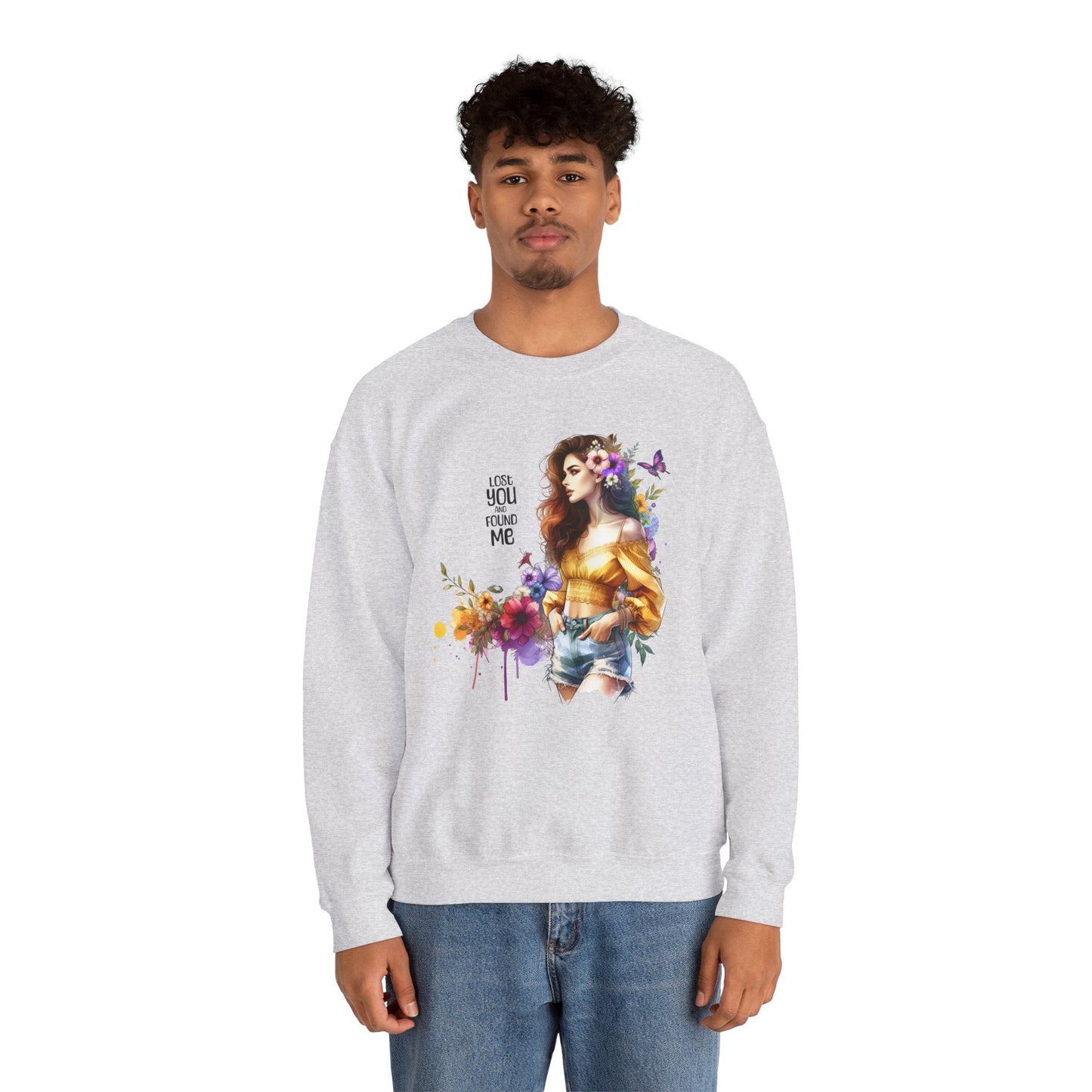 Lost You And Found Me Floral Art Crewneck Sweatshirt, Cozy Unisex Sweater, Gift for Her, Spring Fashion, Inspirational Quote Apparel