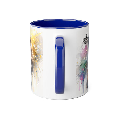 It's Not Me, It's You Humoristic Artistic Accent Mug, Inspirational Coffee Cup, Unique Gift for Artists, Motivational Mug, Colorful Drinkware, Pour Your Passion