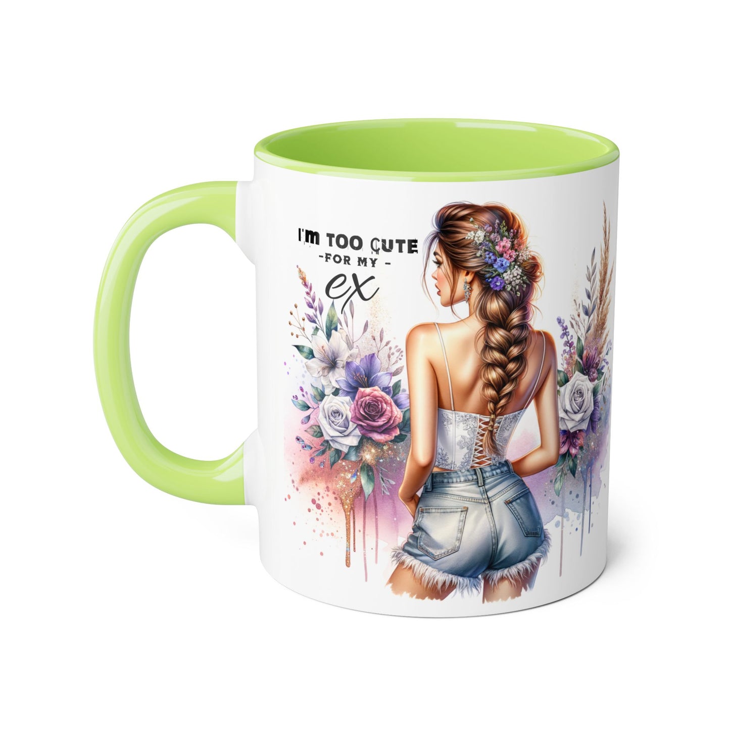 I'm Too Cute For My Ex Mug, Gift for Her, Coffee Lover Mug, Breakup Humor, Floral Accent Cup, Best Friend Gift, Inspirational Drinkware