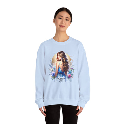 I'm Too Cute For My Ex Artistic Floral Crewneck Sweatshirt with Elegant Woman Design, Cozy Pullover, Gift for Her, Trendy Apparel, Perfect for Everyday Wear