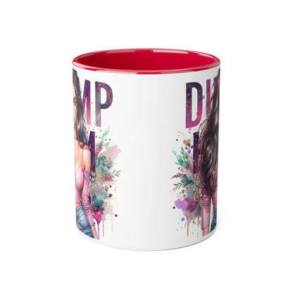 Dump Him Funny Accent Mug 11oz