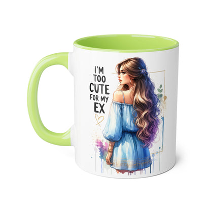 I'm Too Cute For My Ex Accent Mug, Fun Coffee Cup, Gift for Her, Sassy Mug, Relationship Humor, Unique Tea Mug, Personalized Drinkware