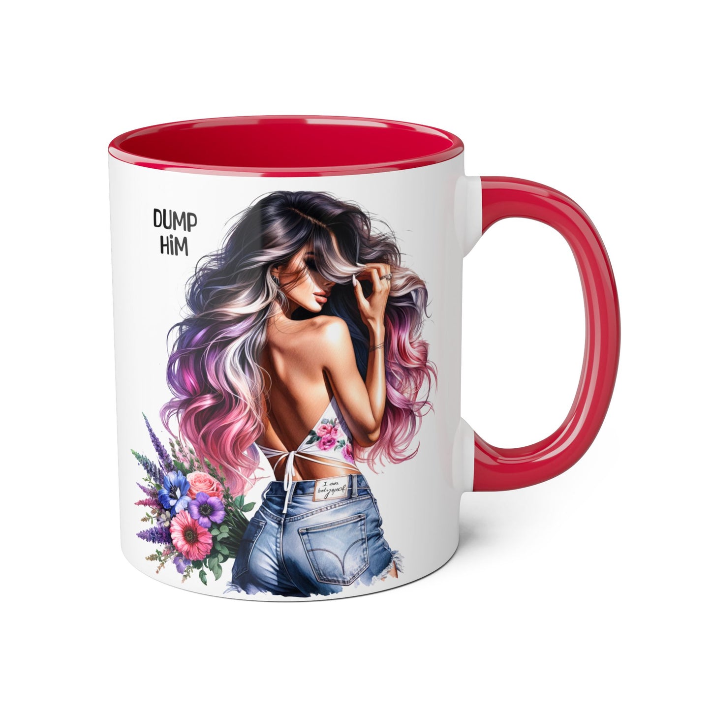 Chic Statement Mug: Dump Him Floral Accent Mug, Custom Coffee Cup, Gift for Her, Inspirational Mug, Trendy Tea Mug
