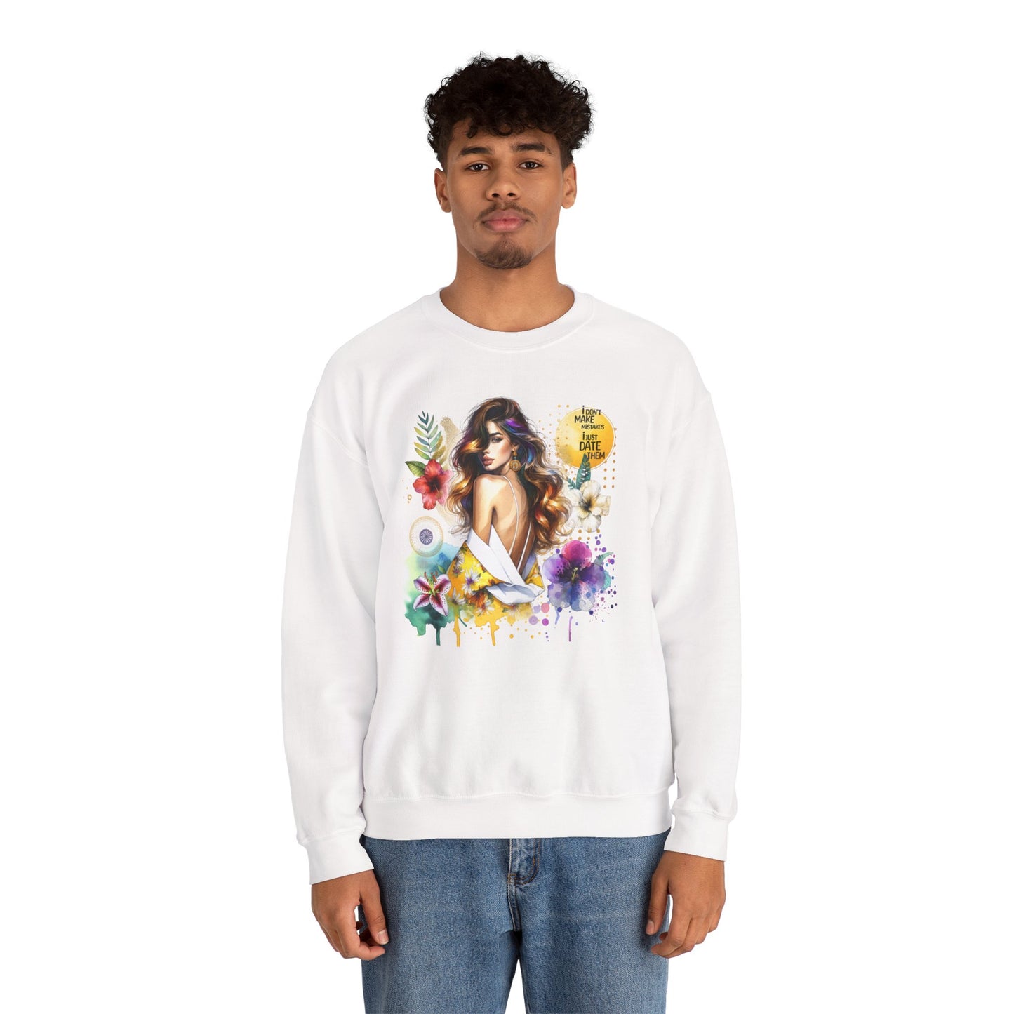 I Don't Make Mistakes, I Just Date Them Floral Art Crewneck Sweatshirt, Comfortable Ladies Fashion, Gift for Her, Boho Style, Casual Outfit, Cozy Sweater