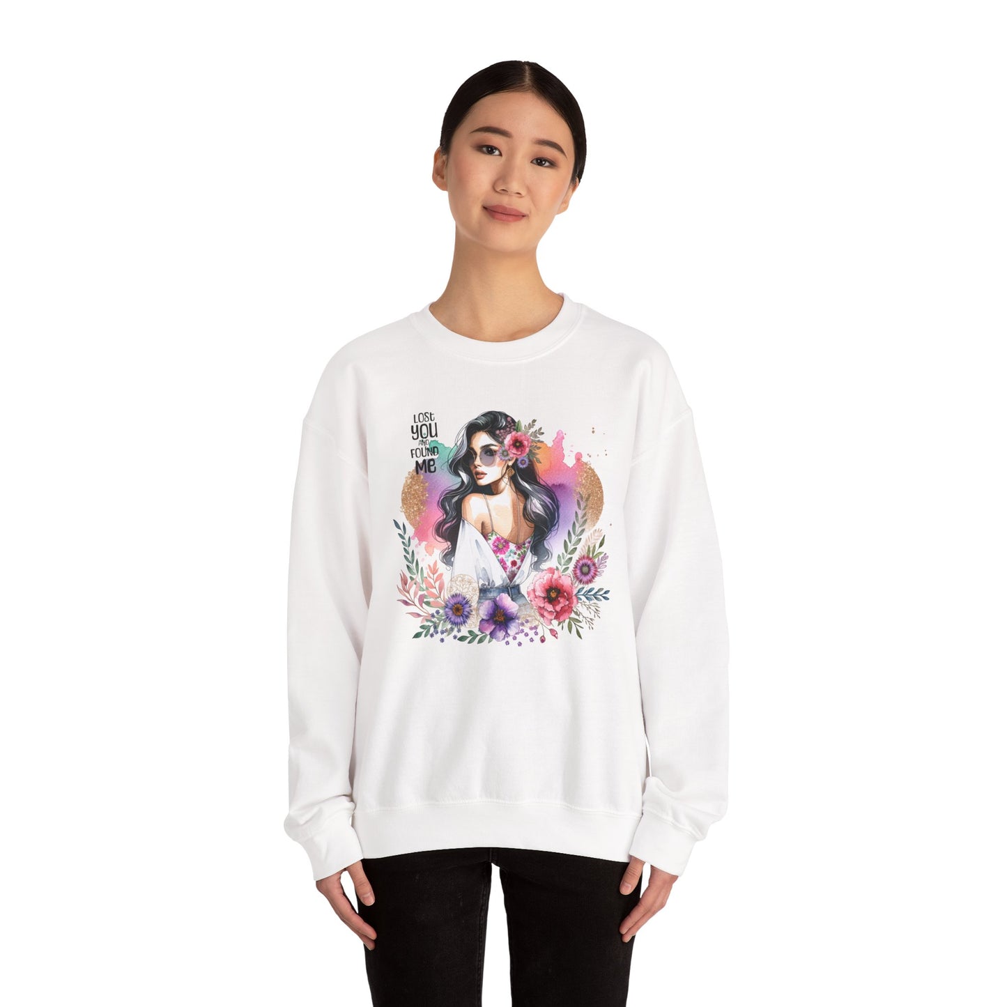 Lost You And Found Me Bohemian Floral Sweatshirt | You Are Beautiful | Cozy Unisex Crewneck for Women, Gift for Her, Casual Wear, Spring Fashion