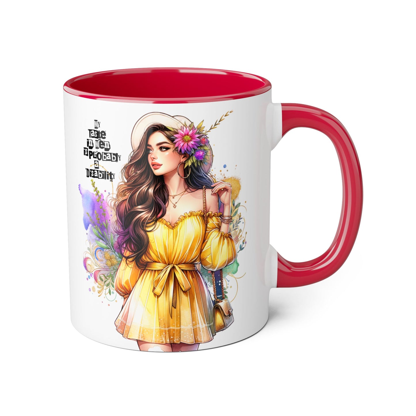 Funny Accent Mug - My Taste in Men is Probably a Disability Humor 11oz Cup