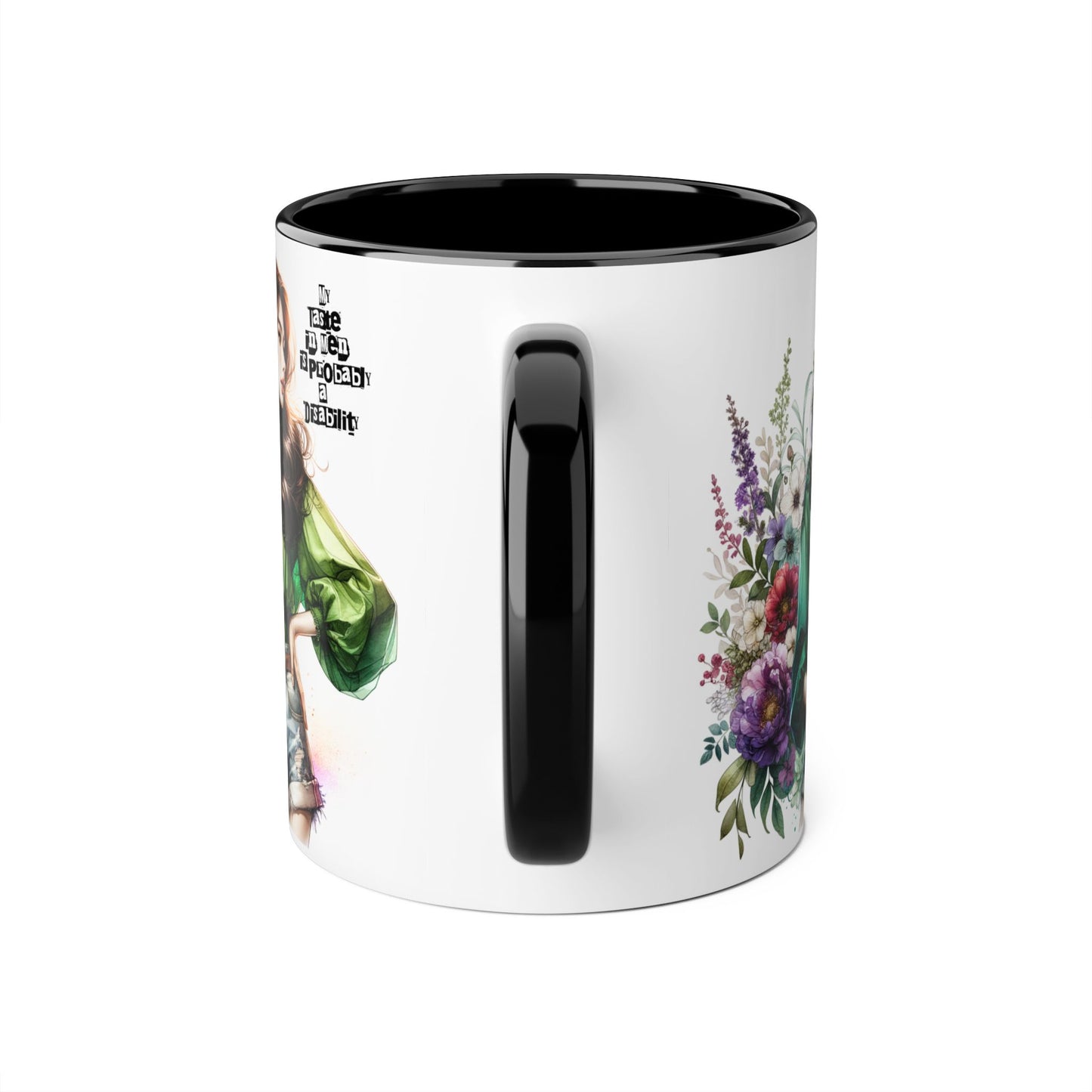 Funny Accent Mug - My Taste in Men is Probably a Disability Humor 11oz Cup