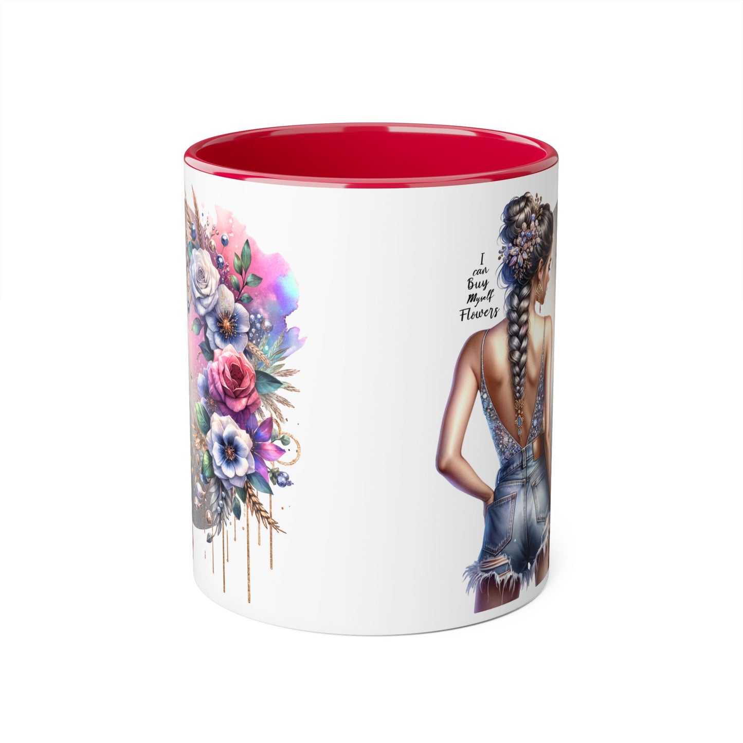 I Can Buy Myself Flowers Floral Accent Mugs for Nature Lovers, Inspirational Gifts, Cozy Home Decor, Coffee Tea Mug, Spring and Summer Vibes