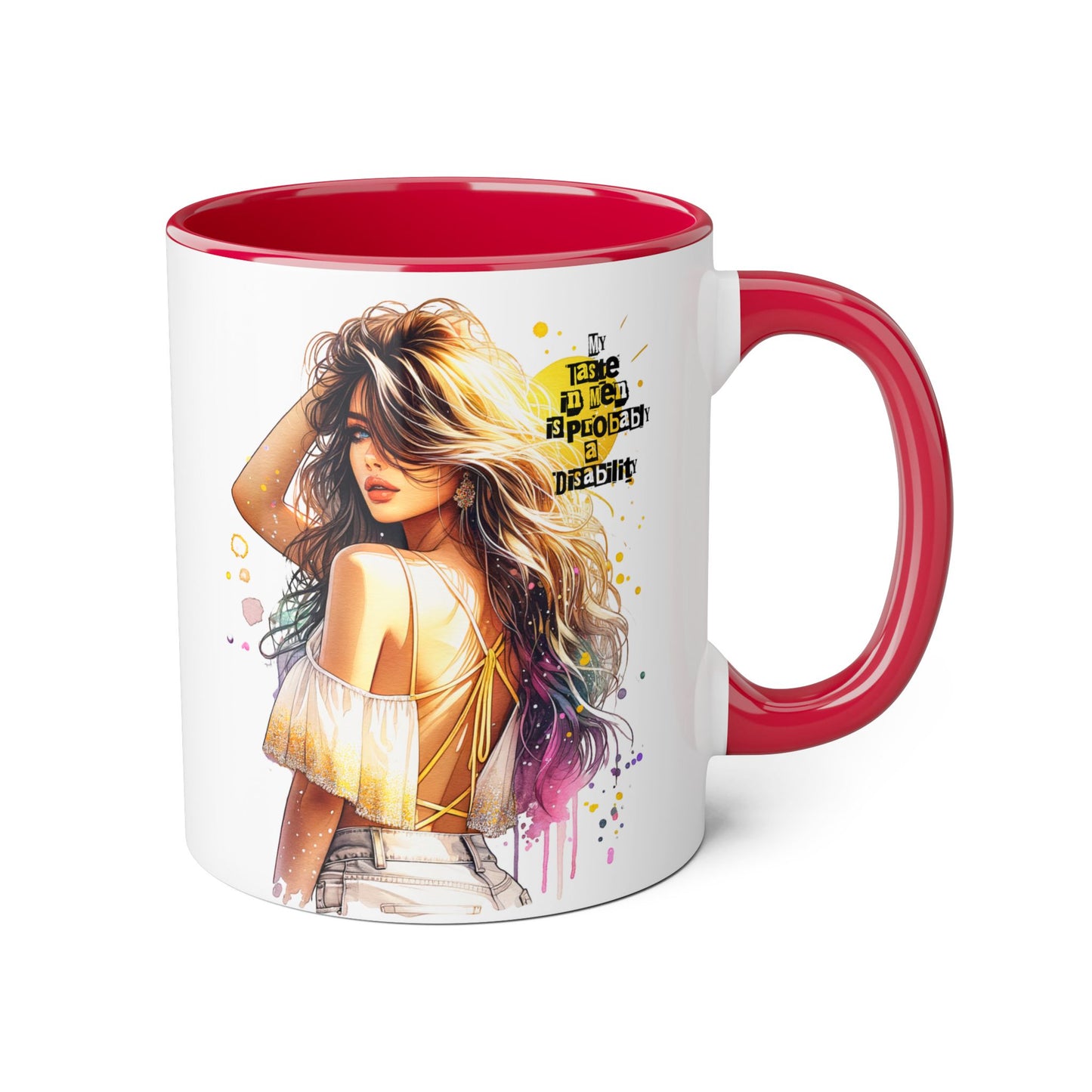 Funny Accent Mug - My Taste in Men is Probably a Disability Humor 11oz Cup