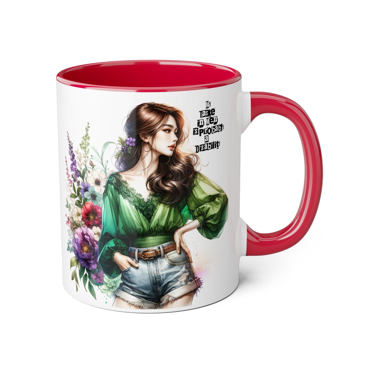 Funny Accent Mug - My Taste in Men is Probably a Disability Humor 11oz Cup