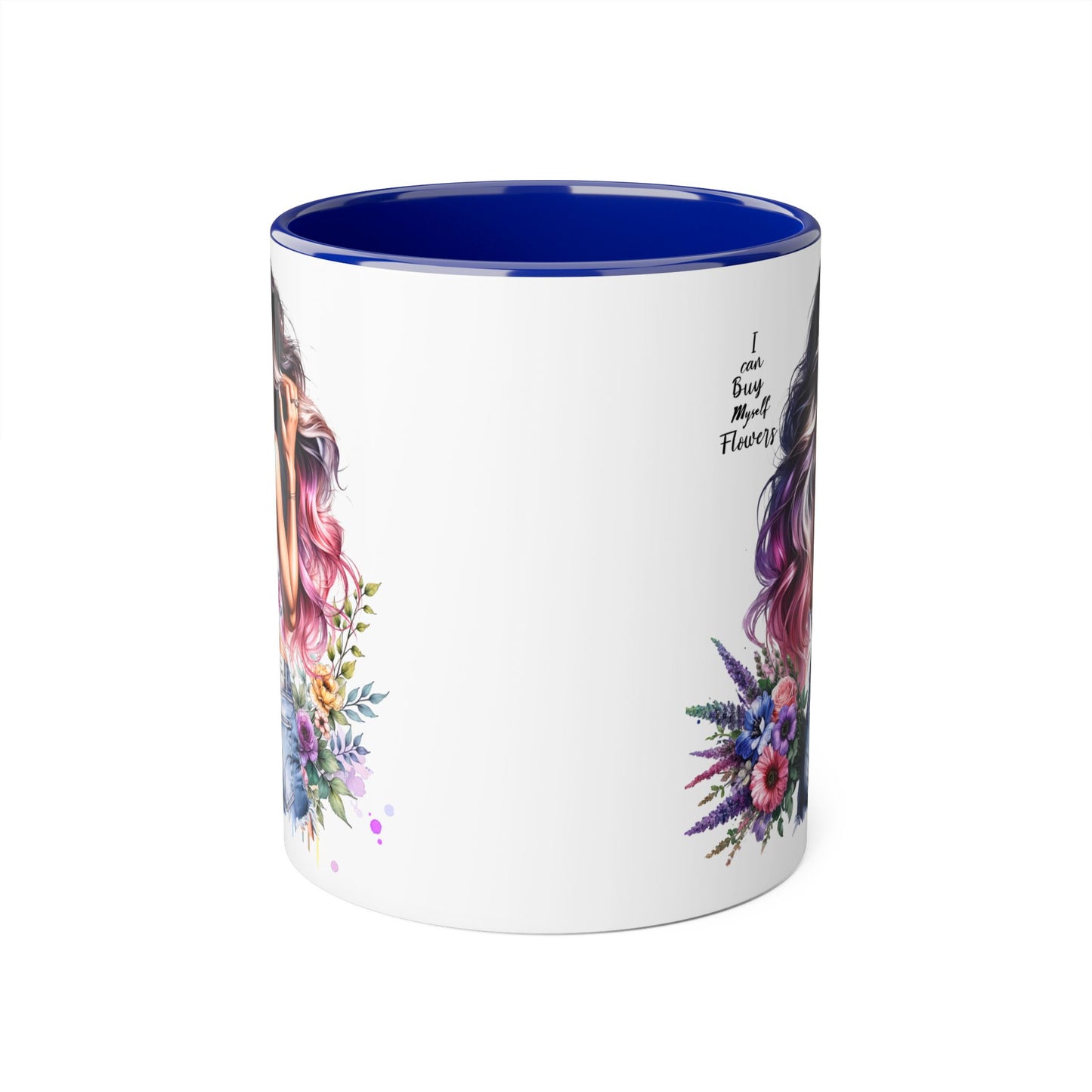 I Can Buy Myself Flowers Floral Accent Mug, Trendy Coffee Cup for Flower Lovers, Gift for Garden Enthusiasts, Home & Office Decor, Unique Floral Design
