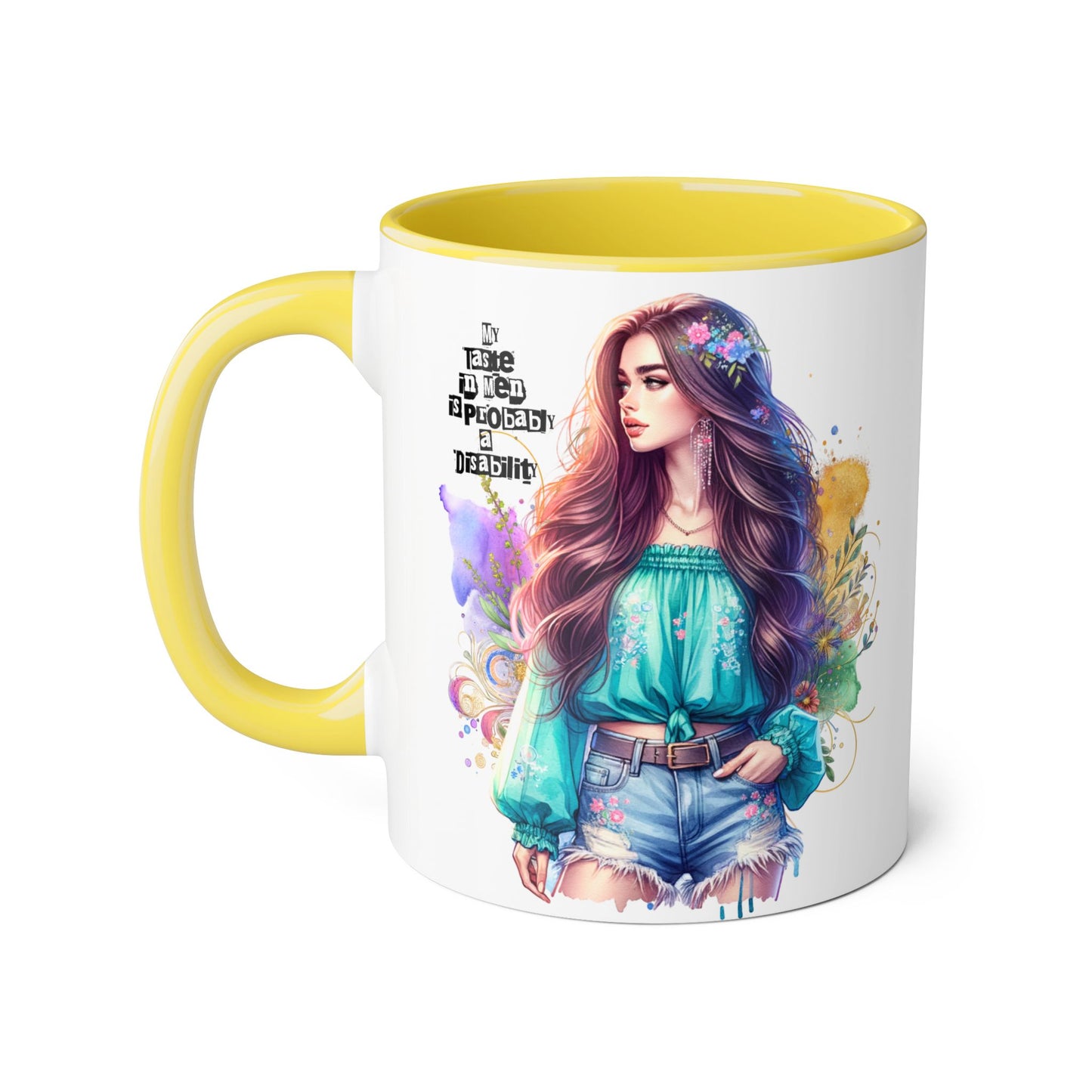 Funny Accent Mug - My Taste in Men is Probably a Disability Humor 11oz Cup