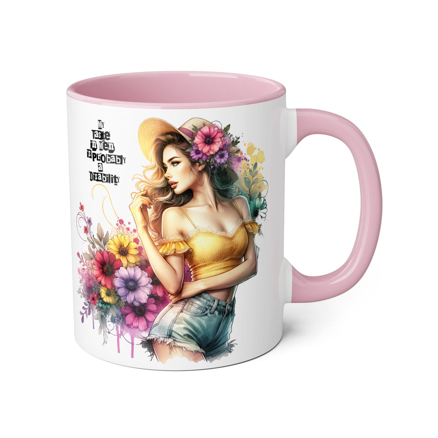 Funny Accent Mug - My Taste in Men is Probably a Disability Humor 11oz Cup