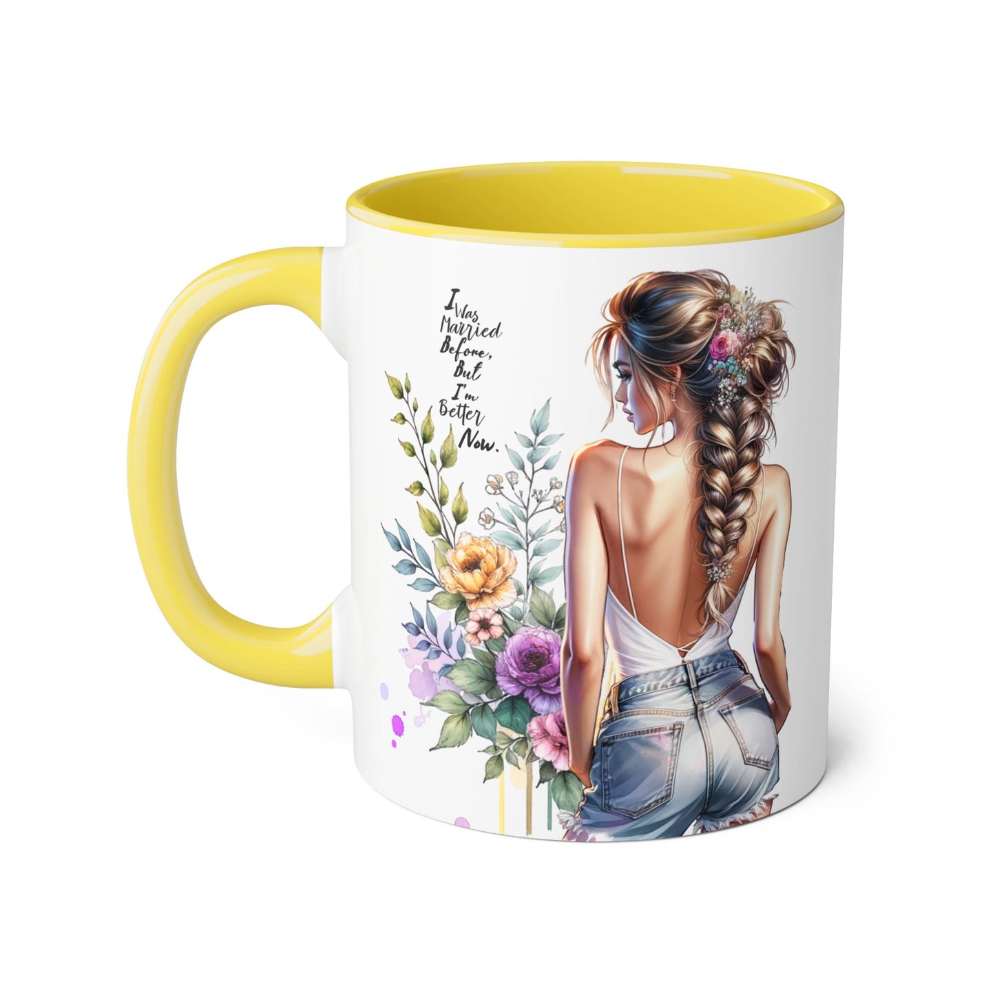 I Was Married Before But I'm Better Now Elegant Floral Accent Mug, Perfect Gift for Tea Lovers, Inspirational Coffee Cup for Her, Unique Home Decor, Sister's Birthday Gift