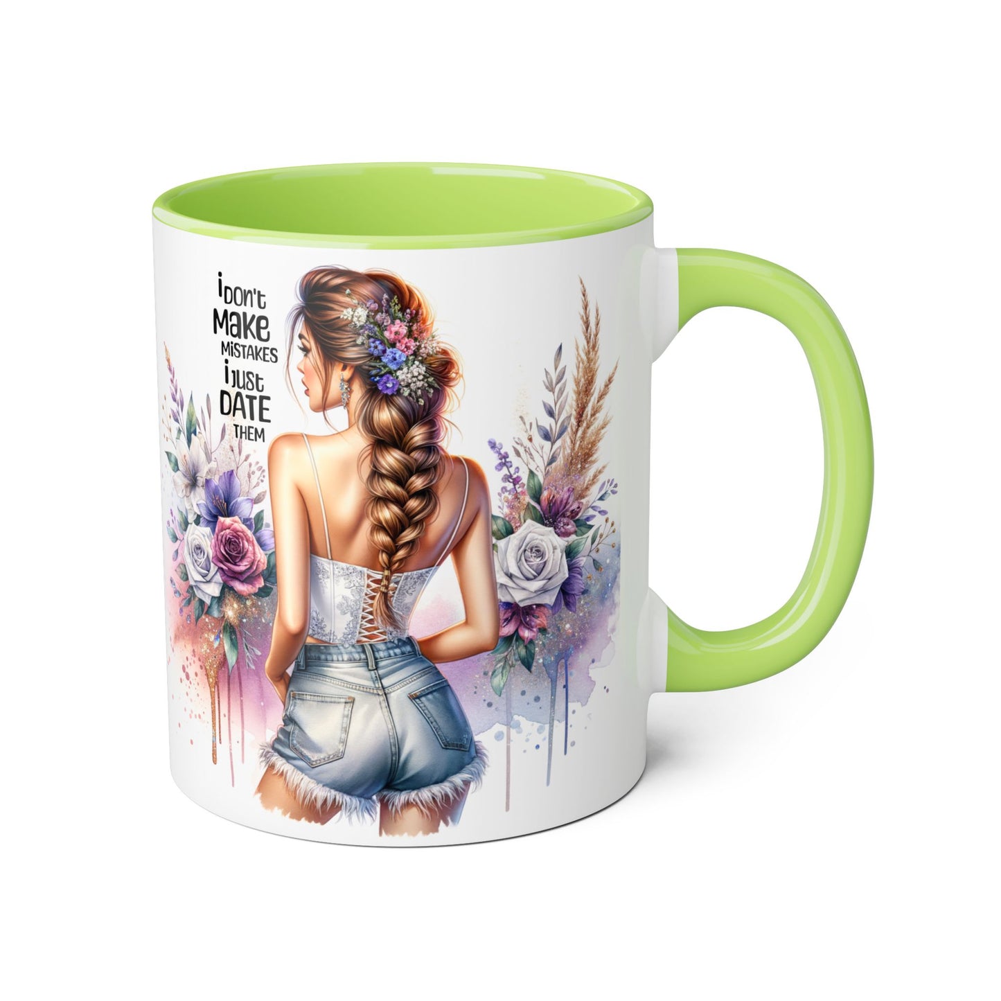 I Don't Make Mistakes, I Date Them Accent Mugs, 11oz