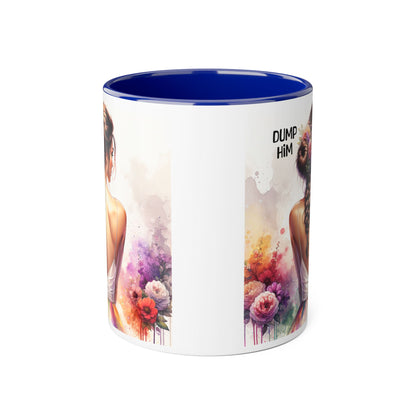 Mug - Dump Him Accent Mug, 11oz