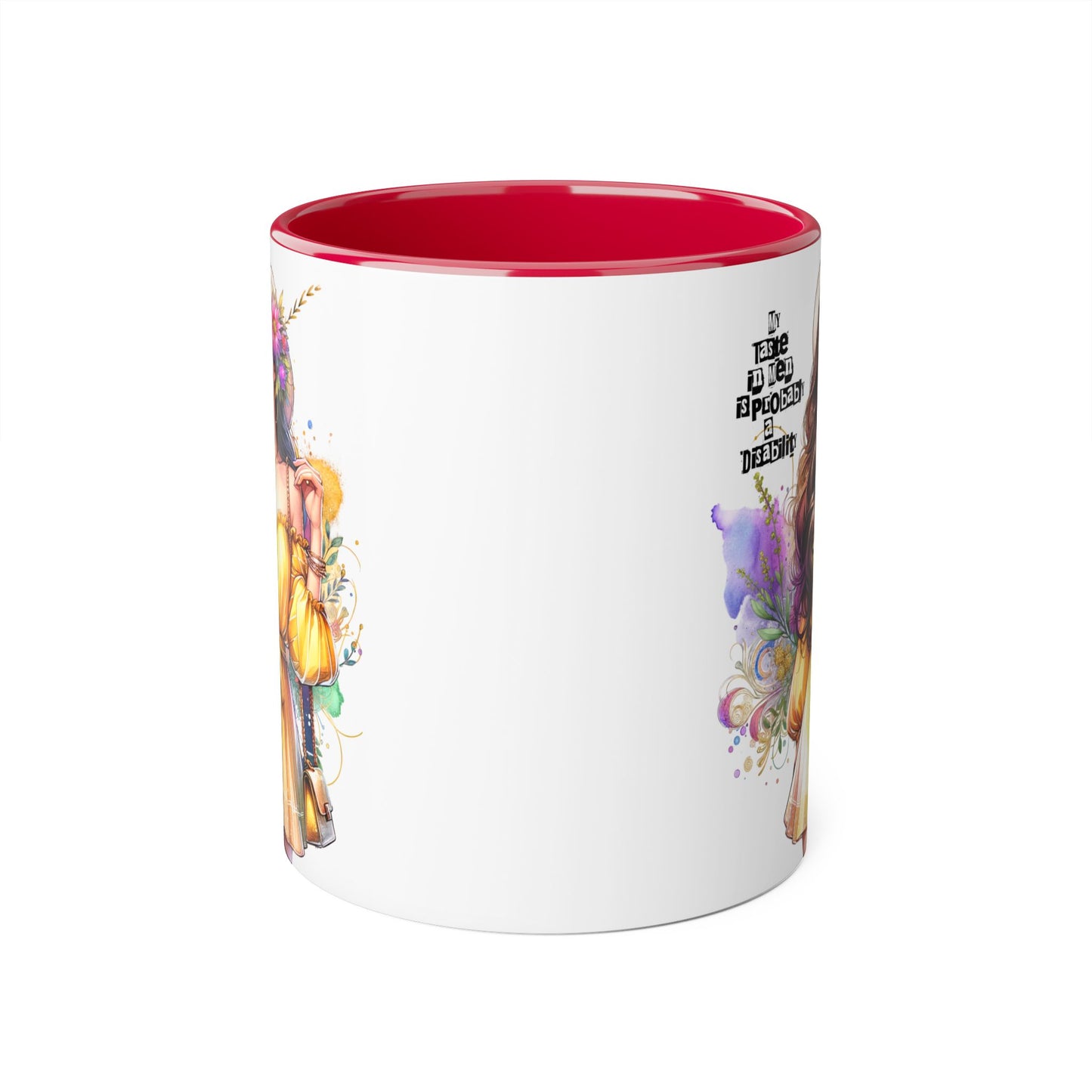 Funny Accent Mug - My Taste in Men is Probably a Disability Humor 11oz Cup