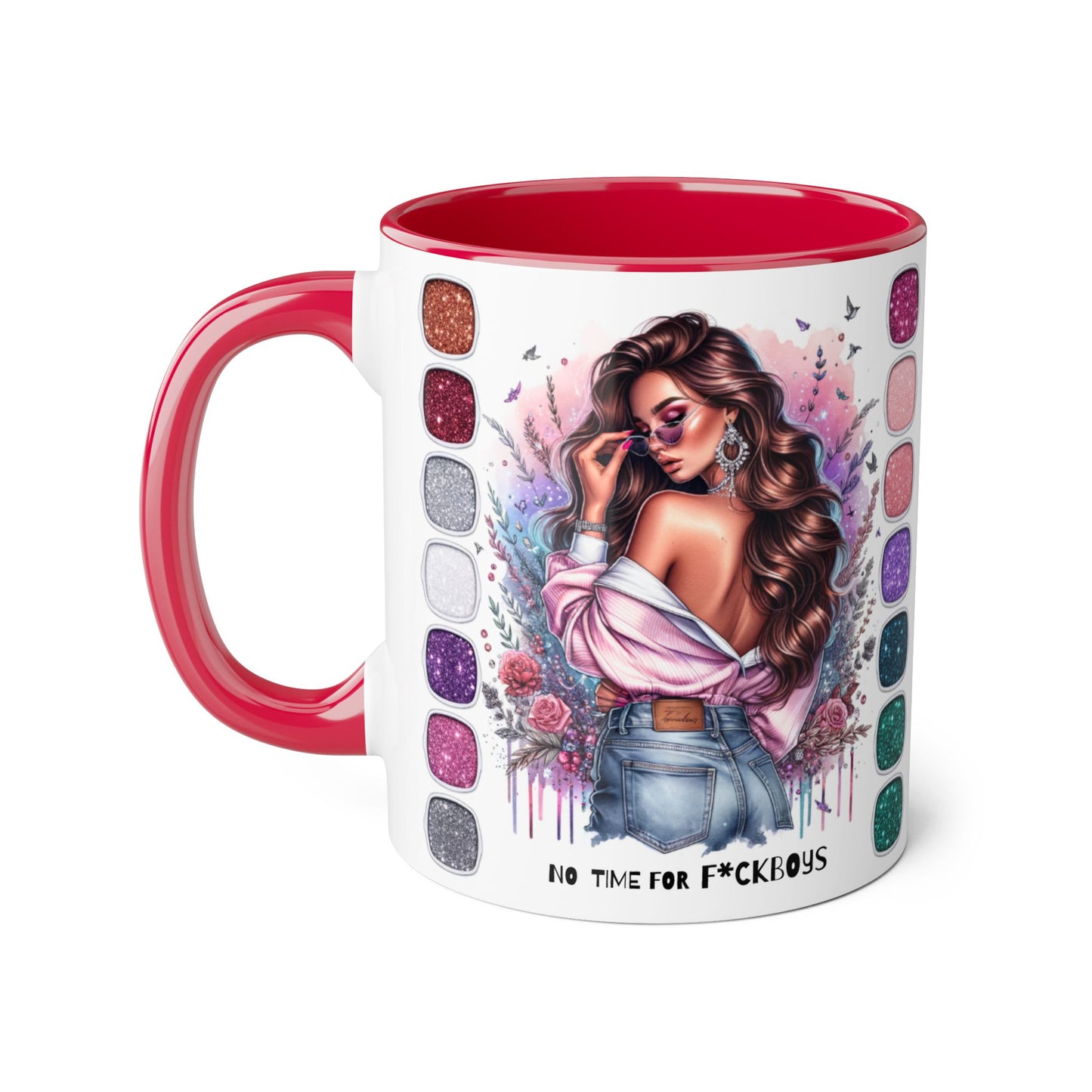 Funny Accent Mug - No Time For F*boys 11oz