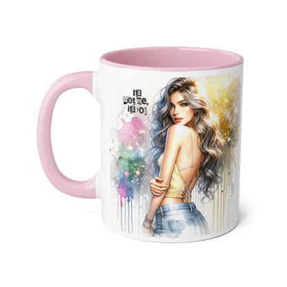 It's Not Me, It's You Humoristic Artistic Accent Mug, Inspirational Coffee Cup, Unique Gift for Artists, Motivational Mug, Colorful Drinkware, Pour Your Passion
