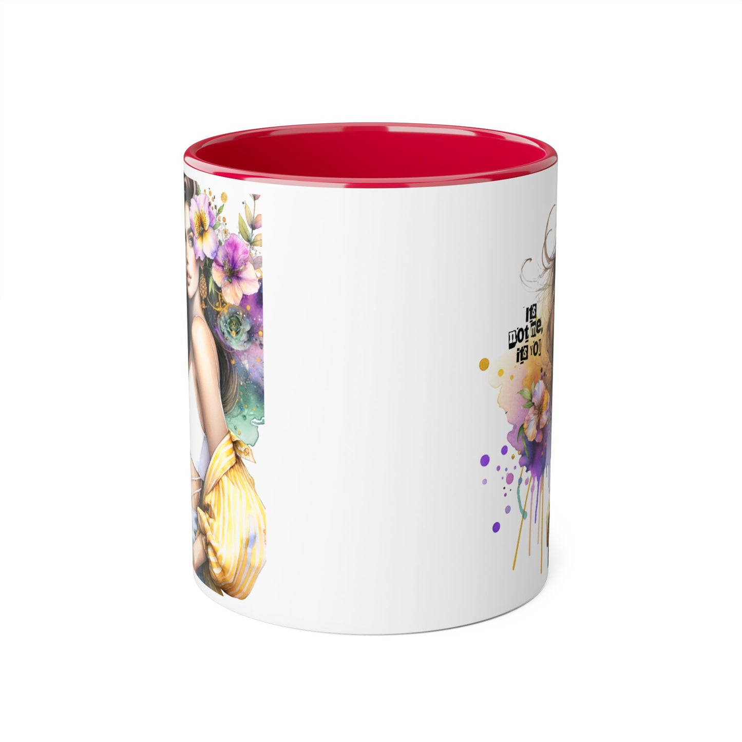 It's Not Me, It's You Humoristic Floral Accent Mug - Stylish Gift for Coffee Lovers, Art Mug, Flower Design, Motivational Quote, Unique Tea Cup