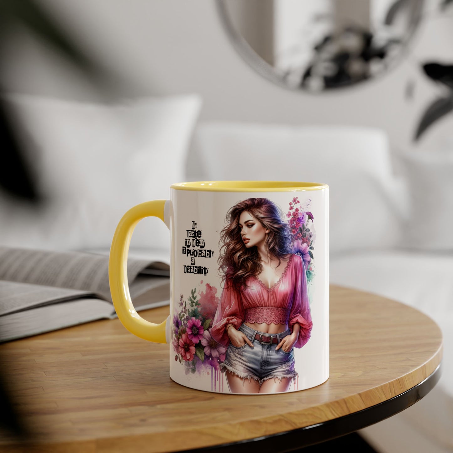 Funny Accent Mug - My Taste in Men is Probably a Disability Humor 11oz Cup