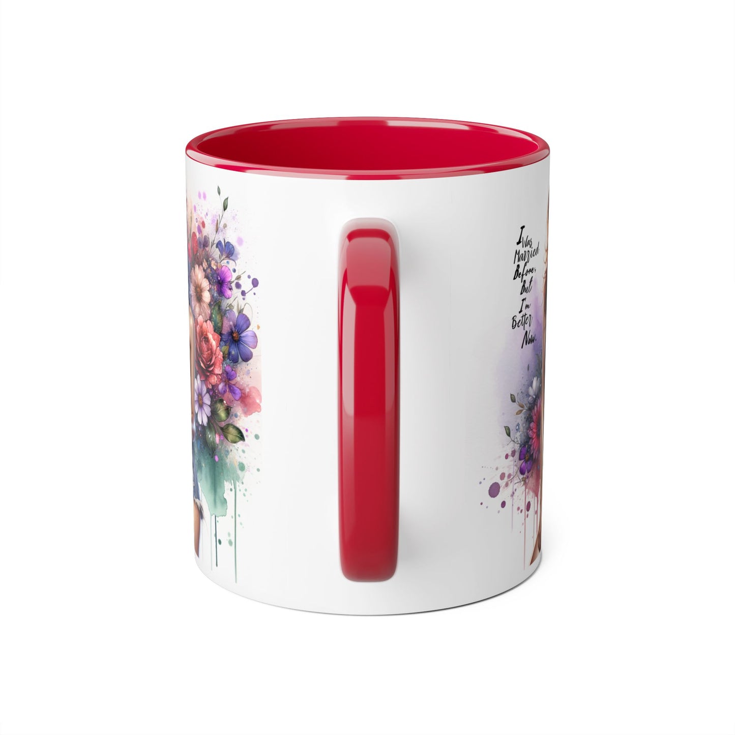I Was Married Before But I'm Better Now Humoristic Floral Art Accent Mug - Motivational Coffee Cup for Women, Gift for Friends, Home Decor, Straight Outta Inspiration