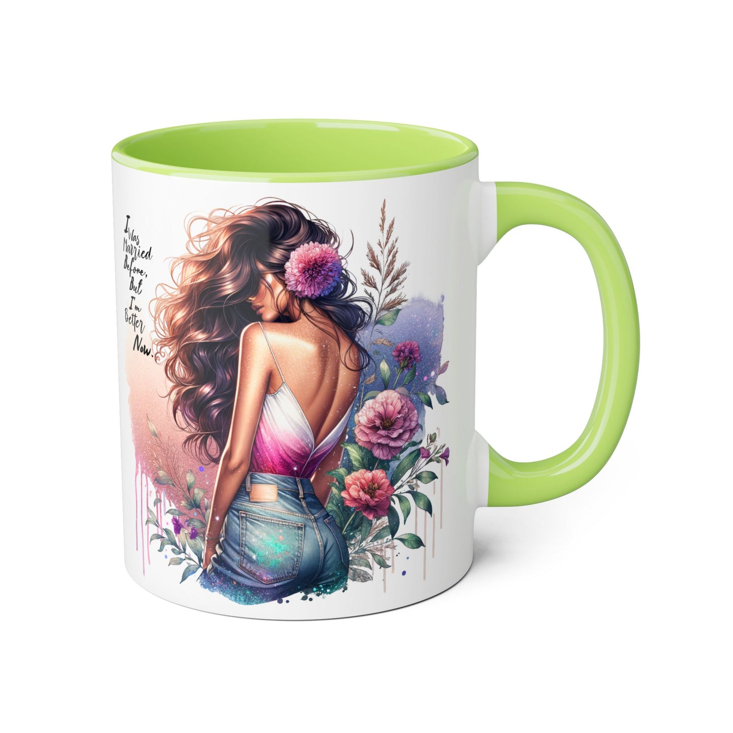 I Was Married Before But I'm Better Now Artistic Accent Mug, Inspirational Coffee Cup, Floral Design Gift, Empowering Mug for Women, Thoughtful Home Decor, Unique Tea Cup