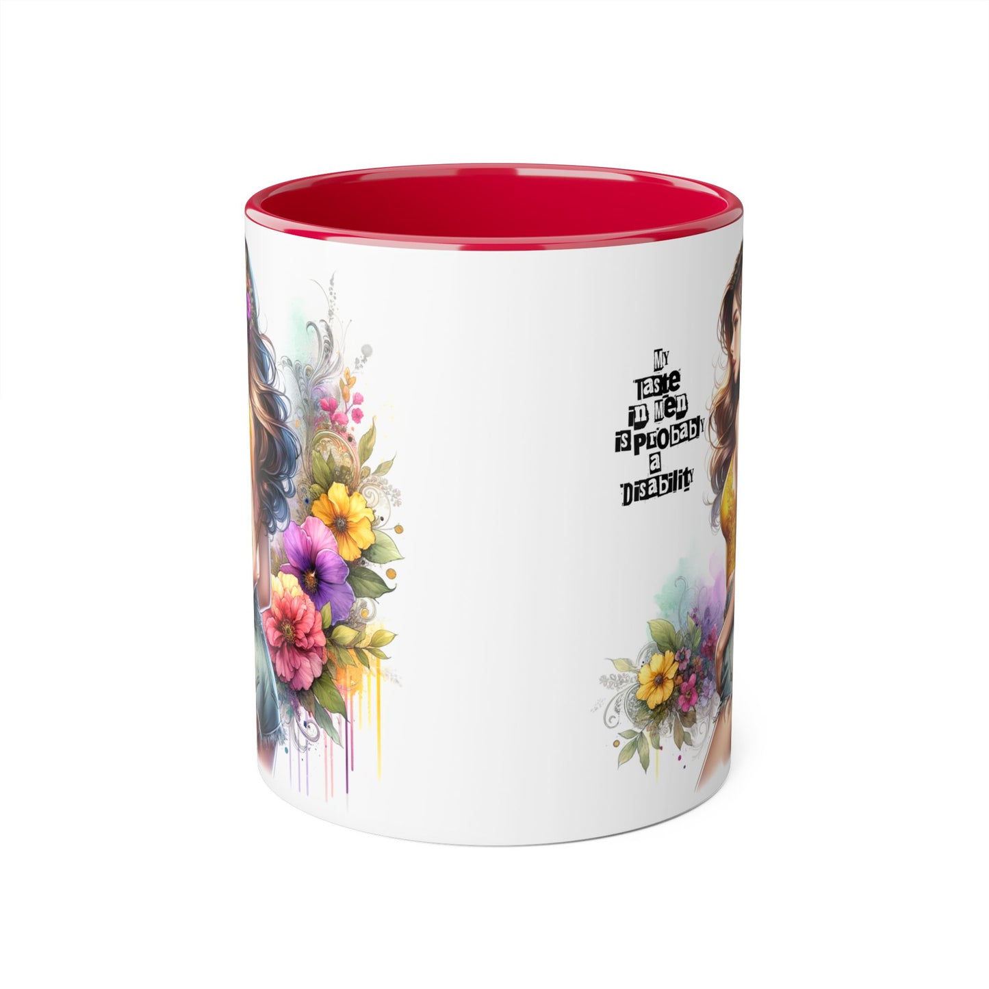Funny Accent Mug - My Taste in Men is Probably a Disability Humor 11oz Cup