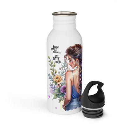 I Don't Make Mistakes, I Date Them Chic Floral Water Bottle, Motivational Sports Flask, Fitness Gift for Women, Eco-Friendly Hydration, Inspirational Gift for Her