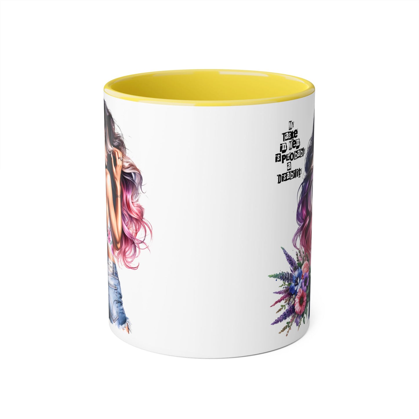 Funny Accent Mug - My Taste in Men is Probably a Disability Humor 11oz Cup