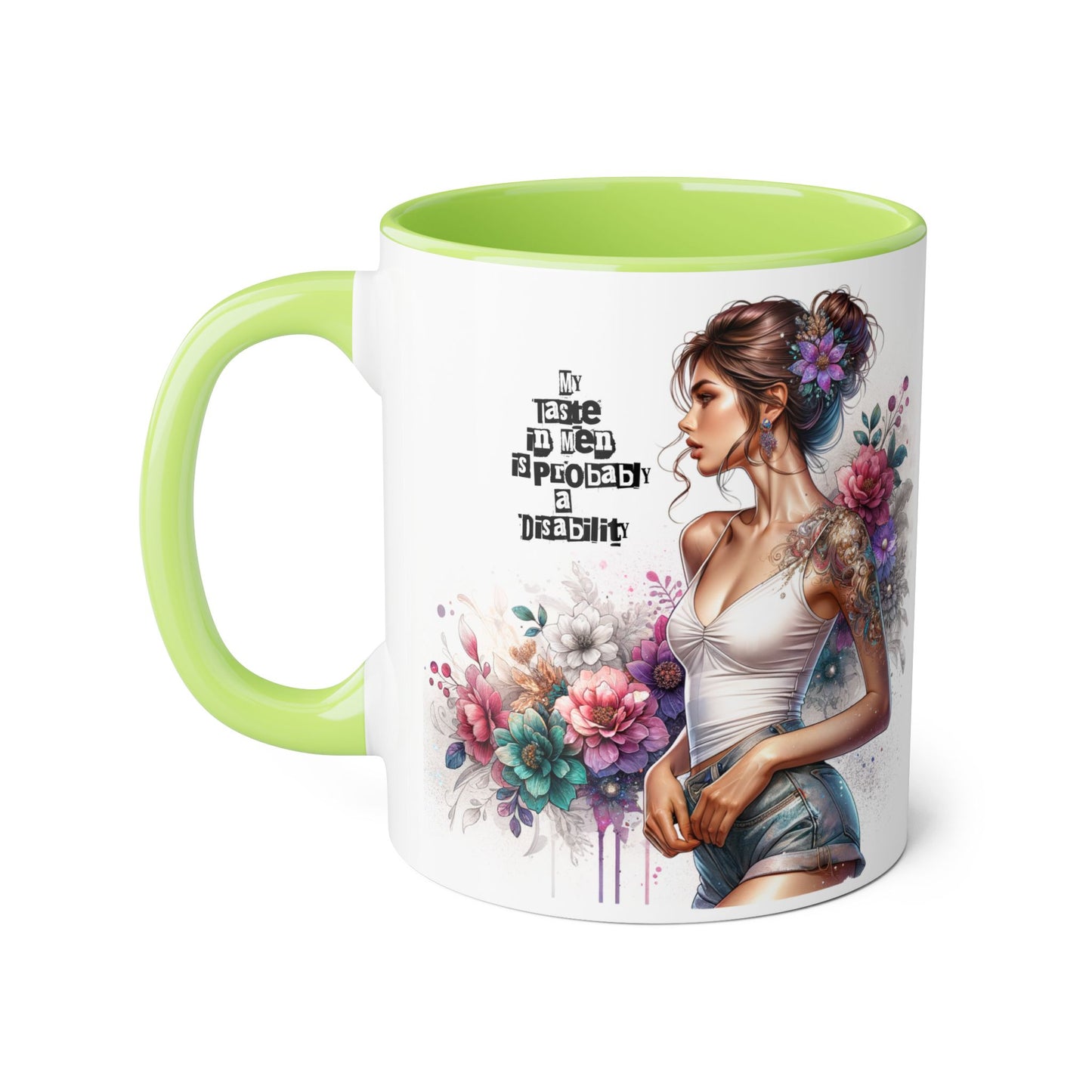Funny Accent Mug - My Taste in Men is Probably a Disability Humor 11oz Cup