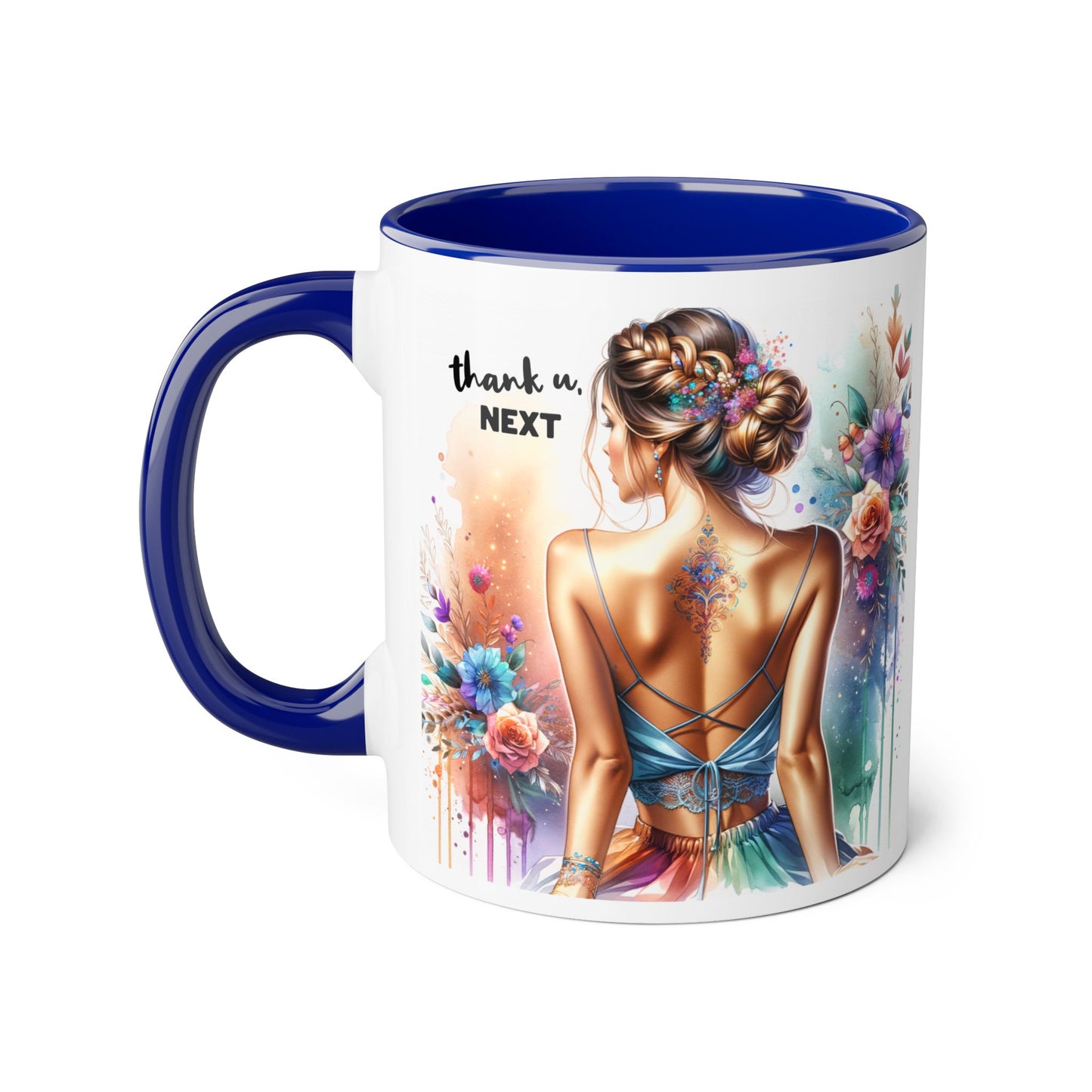 Thank U, Next Colorful Floral Accent Mug, Thank U Next Coffee Cup, Artistic Drinkware for Her, Unique Gift for Women, Motivational Mug, Birthday Gift