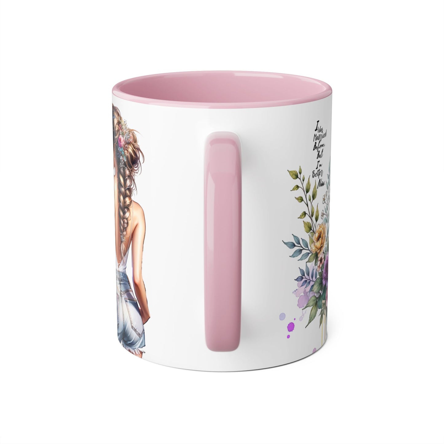 I Was Married Before But I'm Better Now Elegant Floral Accent Mug, Perfect Gift for Tea Lovers, Inspirational Coffee Cup for Her, Unique Home Decor, Sister's Birthday Gift