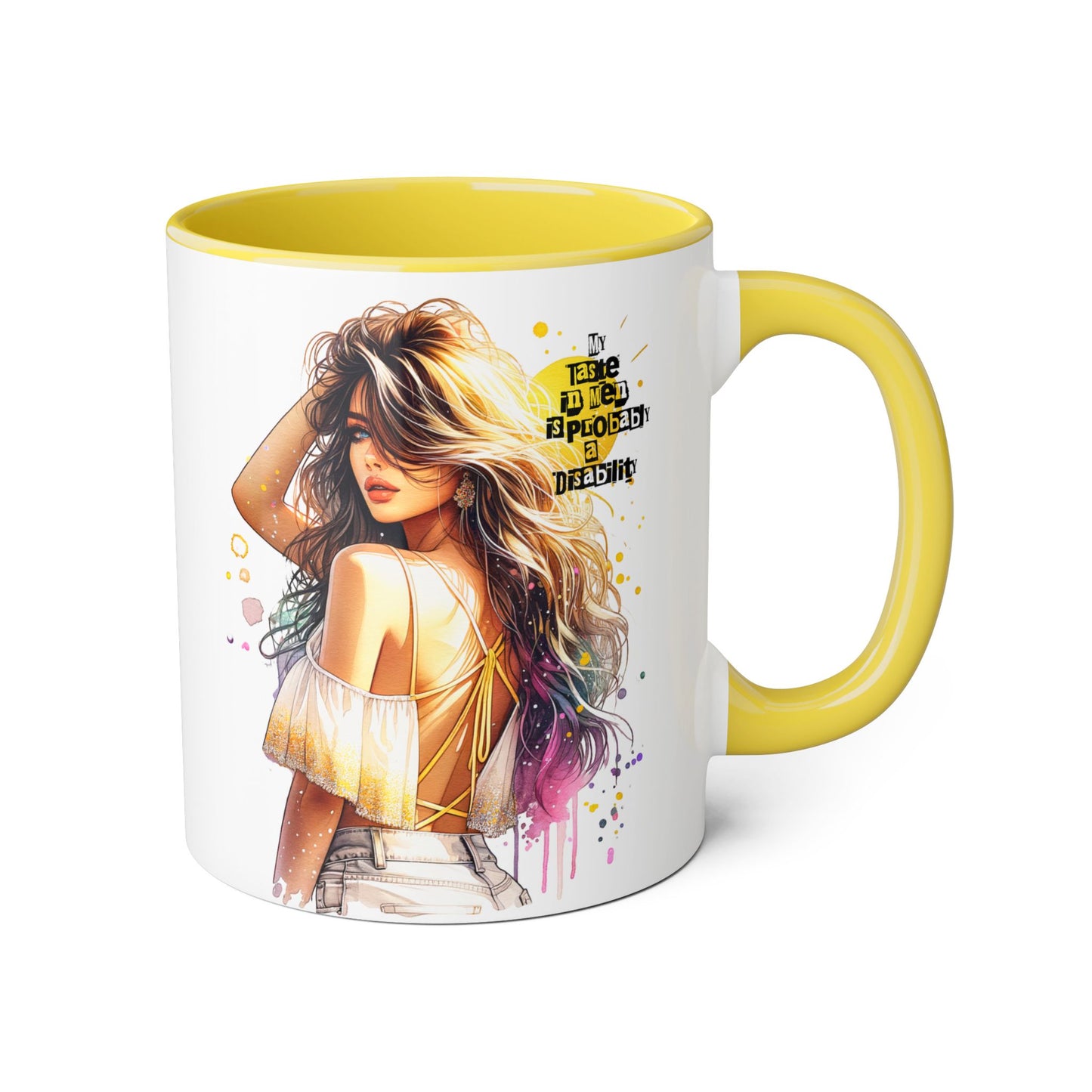 Funny Accent Mug - My Taste in Men is Probably a Disability Humor 11oz Cup