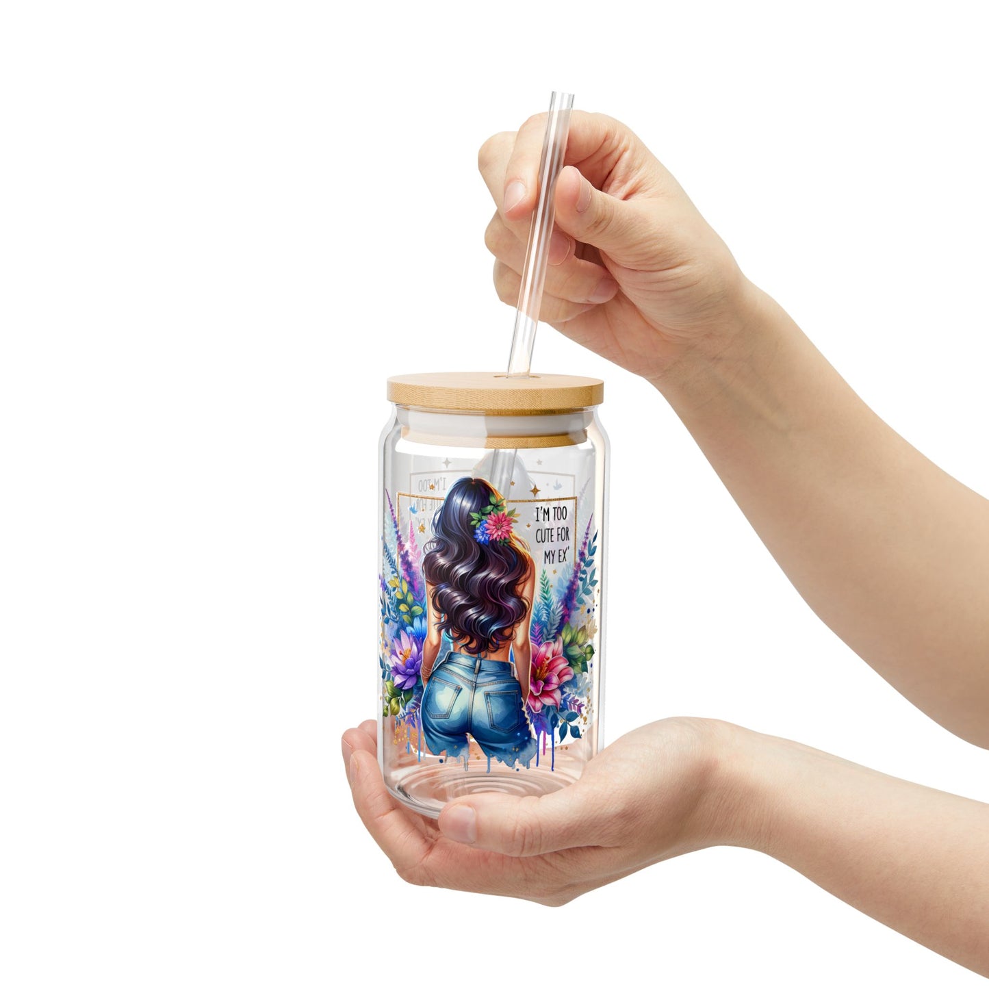 I'm Too Cute For My Ex Colorful Floral Sipper Glass, Inspirational Drink Bottle, Eco-Friendly Water Jar, Perfect for Home & Gifts, 16oz