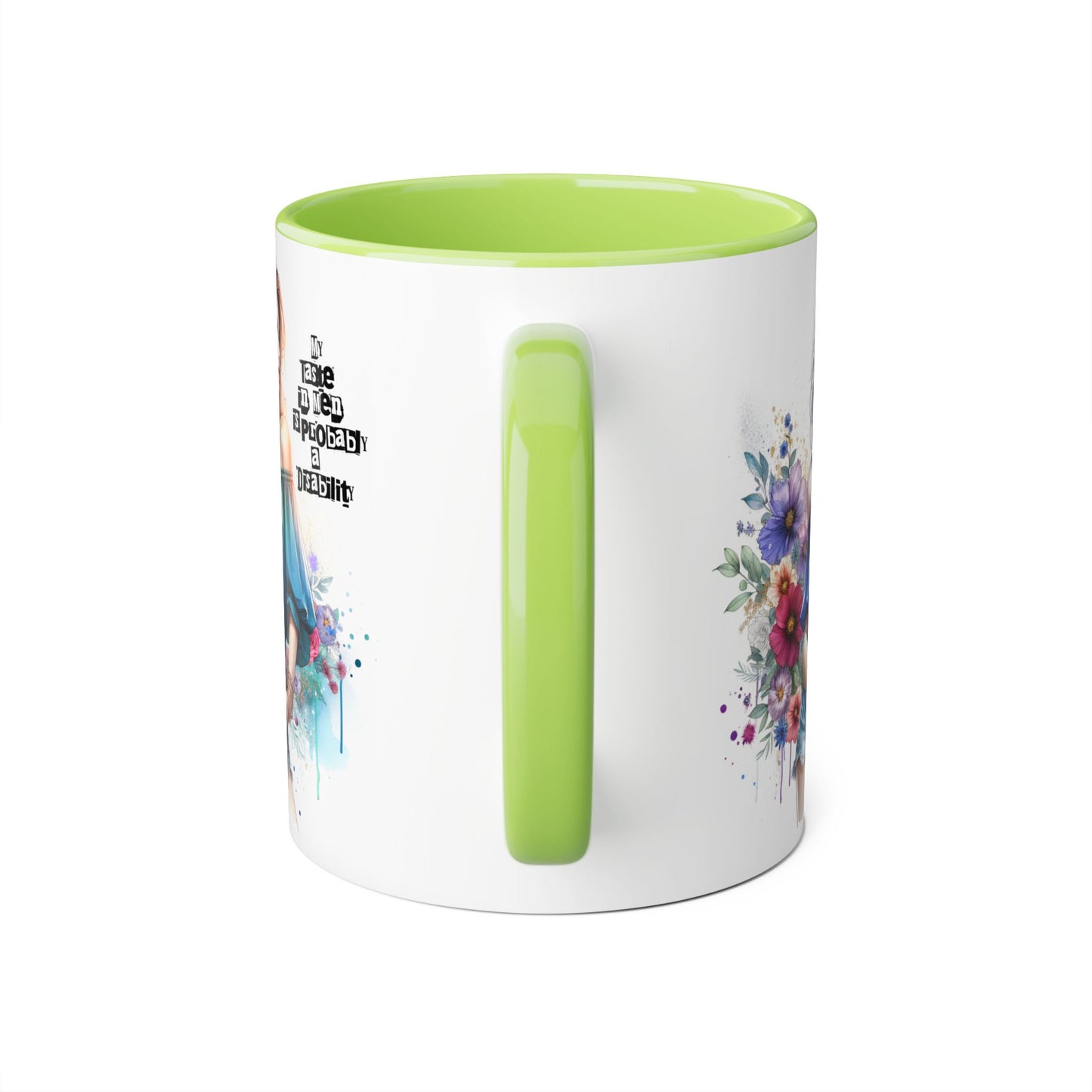 Funny Accent Mug - My Taste in Men is Probably a Disability Humor 11oz Cup