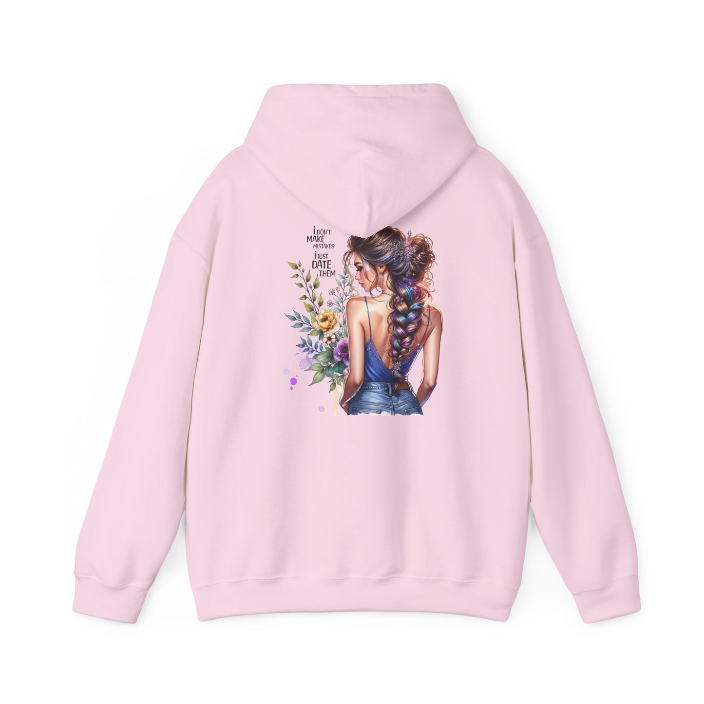 I Don`t  Make Mistakes, I Just Date Them Charming Floral Art Sweatshirt for Nature Lovers, Cozy Unisex Hoodie, Gift for Her, Casual Wear, Spring Style