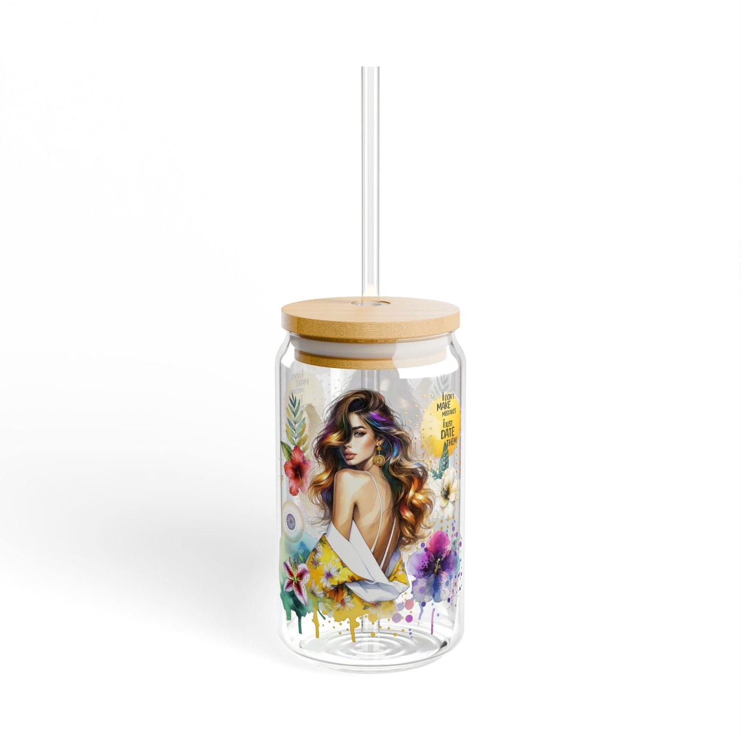 I Don't Make Mistakes, I Date Them Floral Art Sipper Glass, 16oz - Vibrant Drinkware for Garden Parties, Birthdays, Weddings, Eco-Friendly Gifts, Home Decor