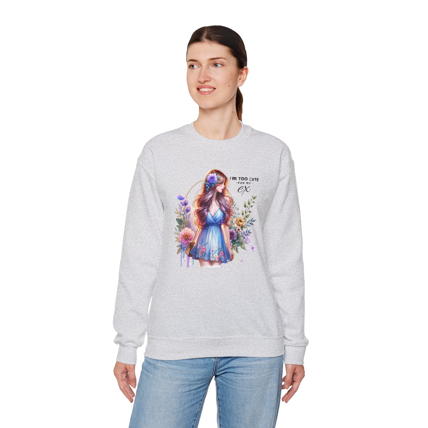 I'm Too Cute For My Ex Floral Illustration Sweatshirt, Cozy Unisex Crewneck, Perfect for Gifts, Casual Wear, Vibrant Art Pullover, Everyday Comfort