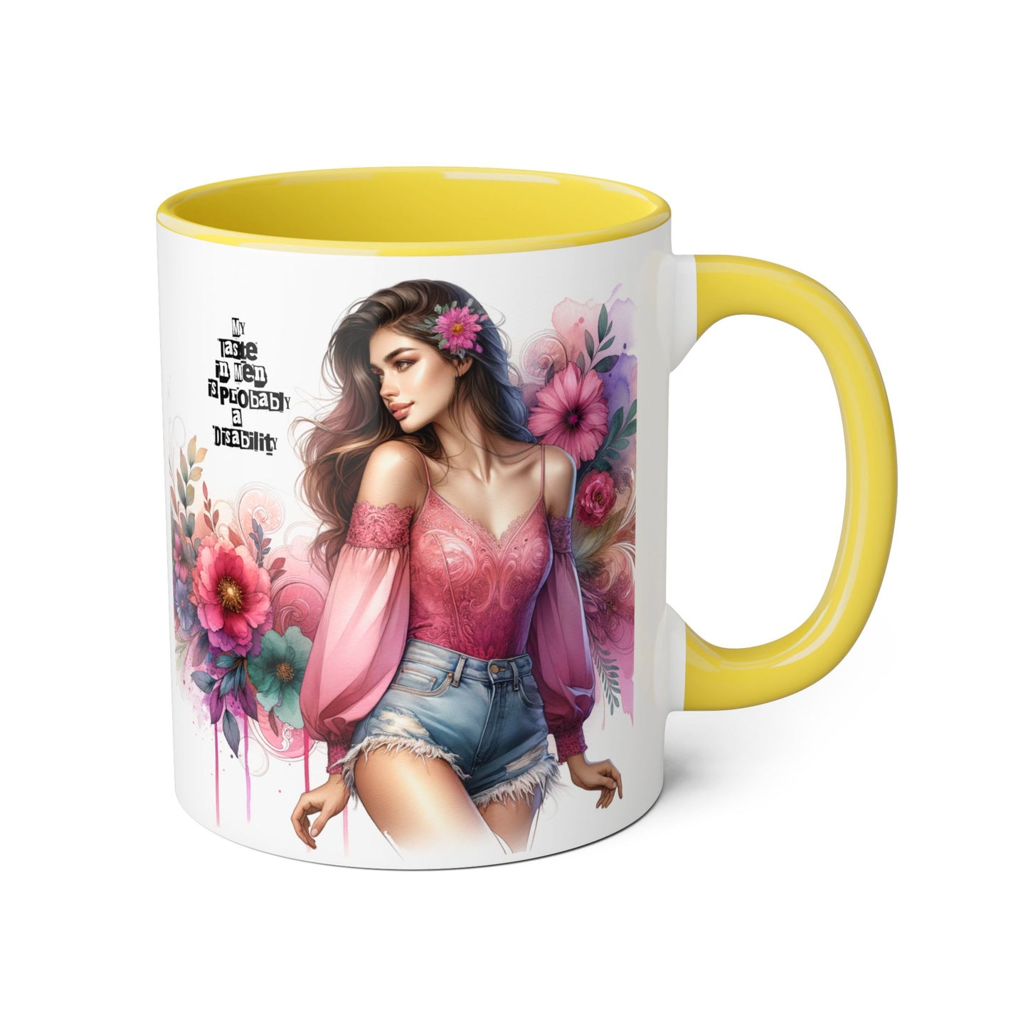 Funny Accent Mug - My Taste in Men is Probably a Disability Humor 11oz Cup