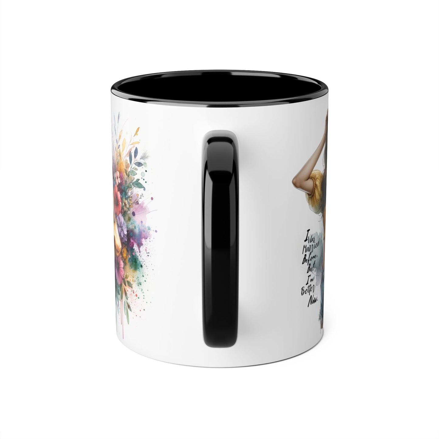 I Was Married Before But I'm Better Now Humoristic Chic Floral Accent Mug - Inspirational Art for Coffee Lovers, Gifts for Friends, Home Decor, Motivational Drinkware, Birthday Present
