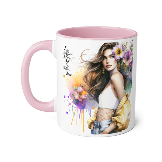 I Was Married Before But I'm Better Now Humoristic Artistic Accent Mug, Coffee Cup for Inspiration, Floral Design, Gift for Friends, Birthday, Home Decor, Motivational Drinkware