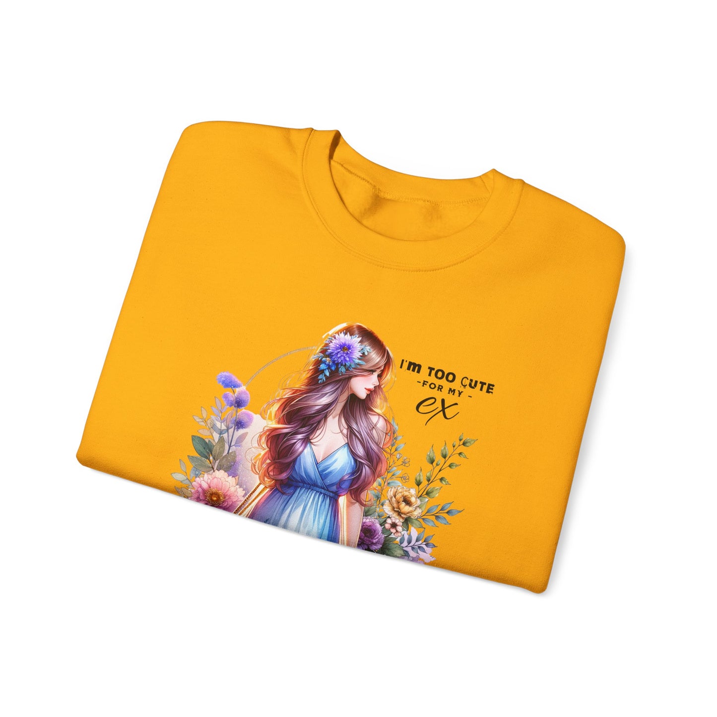 I'm Too Cute For My Ex Floral Illustration Sweatshirt, Cozy Unisex Crewneck, Perfect for Gifts, Casual Wear, Vibrant Art Pullover, Everyday Comfort