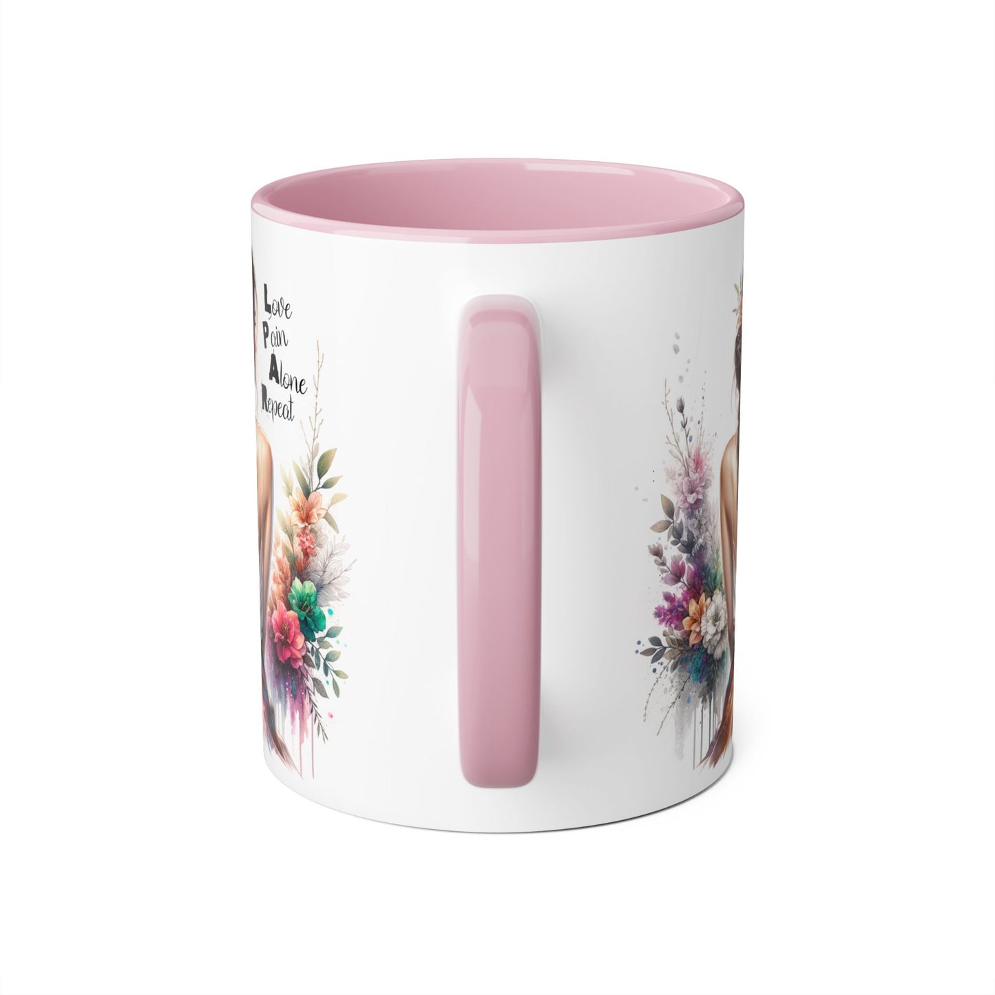 Beautiful Floral Accent Mug, Inspirational Coffee Cup, Love Pain Alone Repeat, Gift for Her, Home Decor, Bohemian Style